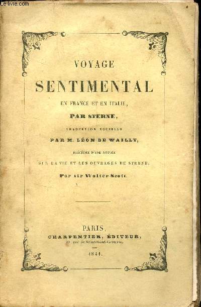 Voyage sentimental en France et en Italie suivi des lettres d'Yorick et Eliza.