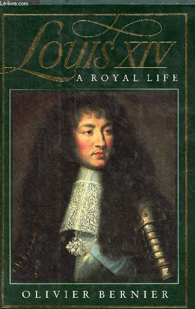 Louis XIV a royal life.
