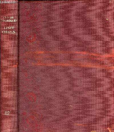 La vie de Franz Liszt - Chopin ou le pote.