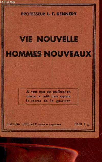 Vie nouvelle hommes nouveaux - dition spciale revue et augmente.