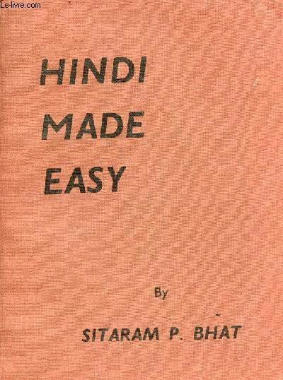 Hindi made easy by the natural method in roman characters with a copious english-hindi vocabulary.