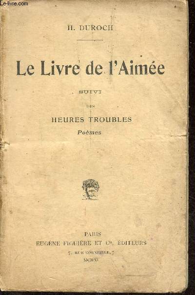 Le livre de l'aime suivi des heures troubles - pomes.