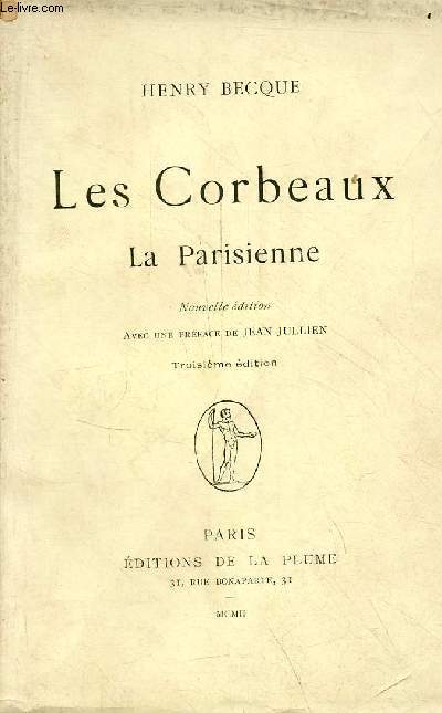 Les Corbeaux - La Parisienne - 3e dition.
