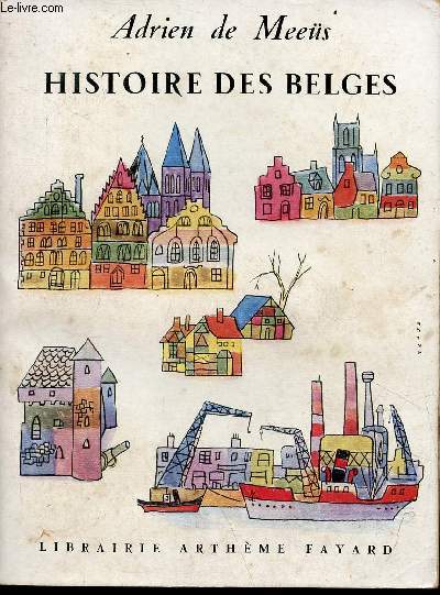 Histoire des belges.