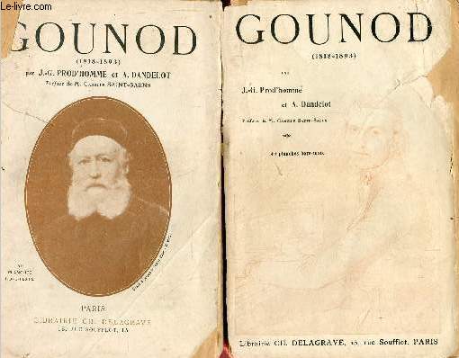 Gounod (1818-1893) sa vie et ses oeuvres d'aprs des documents indits - En 2 tomes (2 volumes) - tome 1 + tome 2.