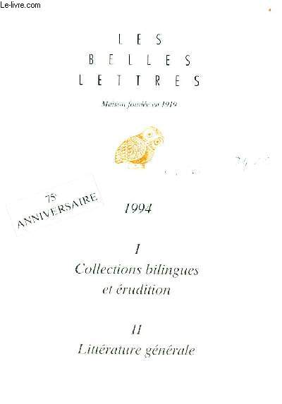 Catalogue Les Belles Lettres 1994 75e anniversaire - Collection bilingues et rudition - littrature gnrale.