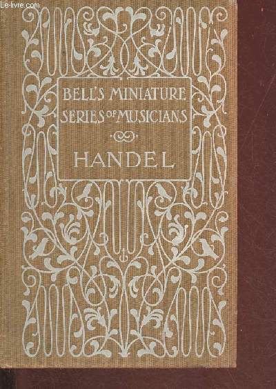 Handel - Bell's miniature series of musicians.