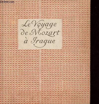 Le voyage de Mozart  Prague - Collection classiques vol.8.