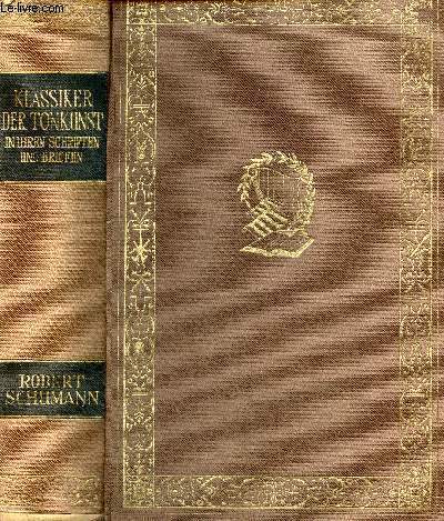Robert Schumann in seinen schriften und briefen.