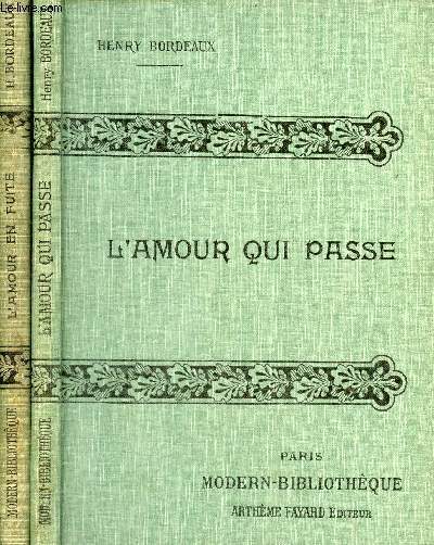 Lot de 2 livres : L'amour qui passe + l'amour en fuite - Collection modern-bibliothque.