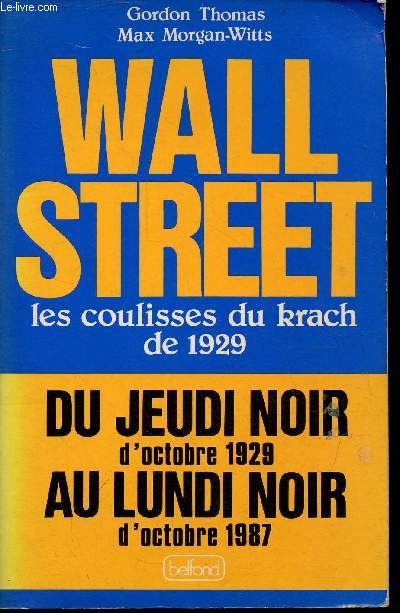 Wall Street : les coulisses du Krach de 1929.