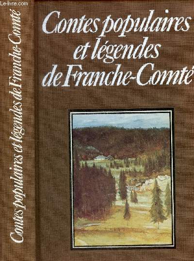 Contes populaires et lgendes de Franche-Comt.