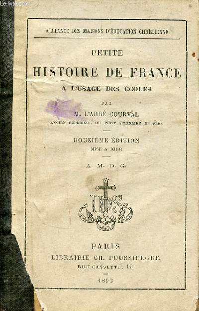 Petite histoire de France à l'usage des écoles - 12e édition mise à jour.