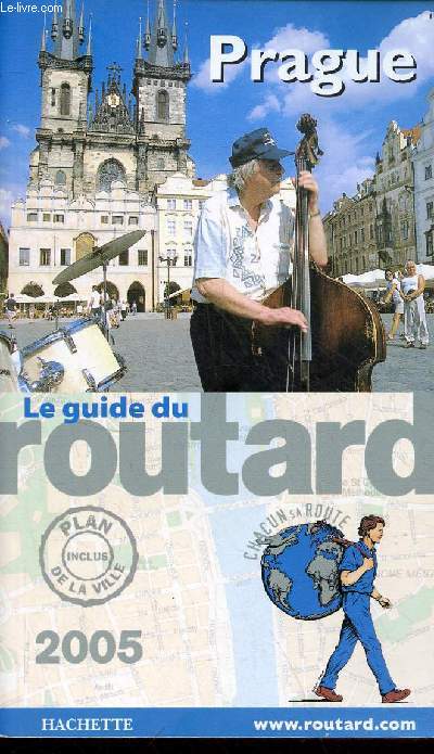 Prague - Le guide du routard 2005.