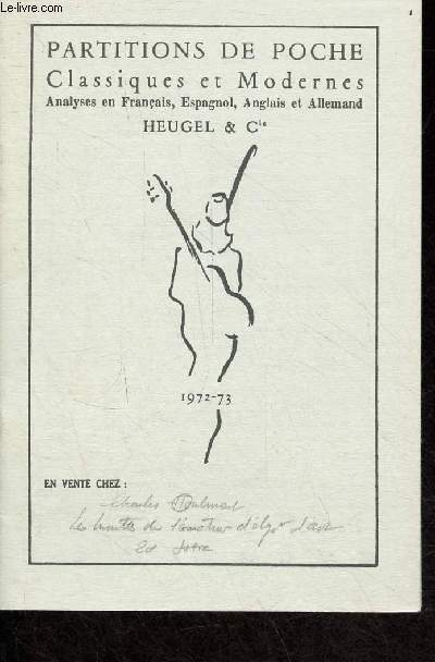 Catalogue partitions de poche classiques et modernes analyses en franais, espagnol, anglais et allemand Heugel & cie 1972-73.