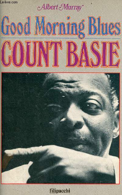 Good morning blues count basie.