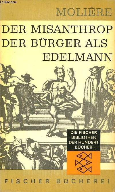 Der misanthrop / Der brger als edelmann - Exempla classica n2.