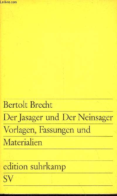 Der Jasager und der neinsager vorlagen, fassungen, materialien - Sv n171.