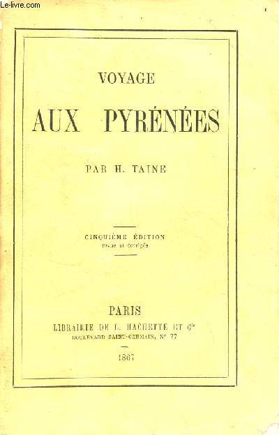 Voyage aux Pyrnes - 5e dition revue et corrige.