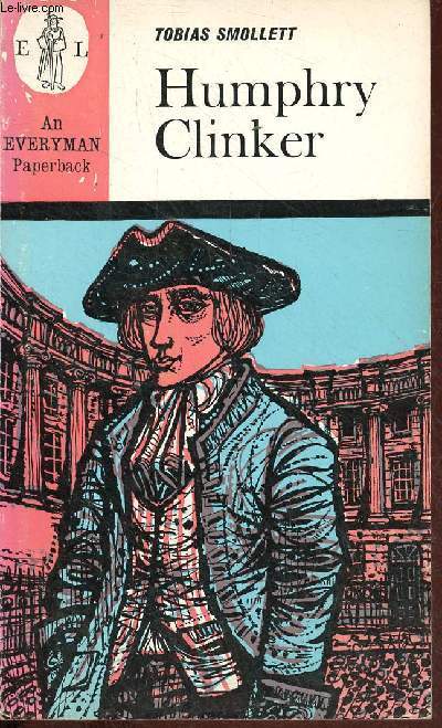 The expedition of Humphry Clinker - An everyman paperback n1975.