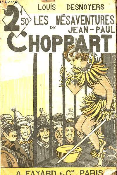 Les msaventures de Jean-Paul Choppart.