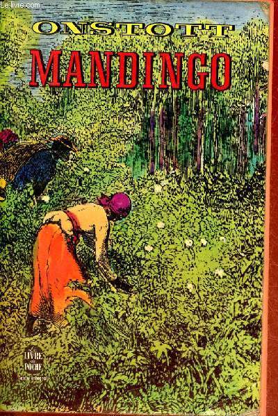 Mandingo - roman - Collection le livre de poche n2131.
