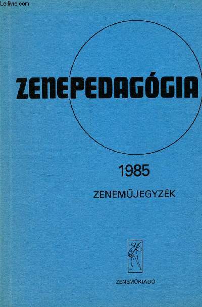 Zenepedagogia 1985 zenemjegyzk.