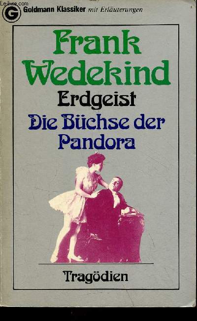 Erdgeist die bchse der Pandora - Tragdien - Goldmann Klassiker n7534.