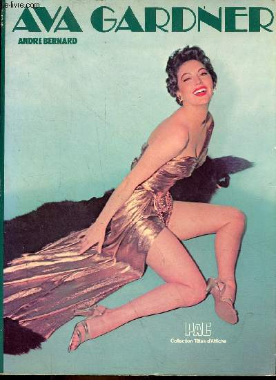 Ava Gardner - Collection ttes d'affiche.