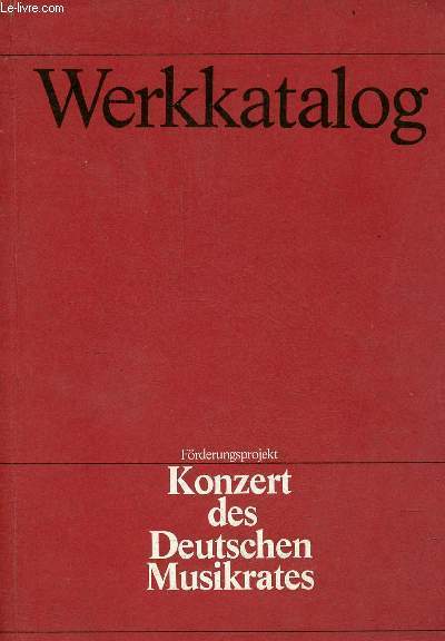 Deutscher Musikrat - Werkkatalog 2.fassung - Frderungsprojekt konzert des deutschen musikrates