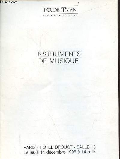 Catalogue de ventes aux enchres - Instruments de musique - Paris Htel Drouot salle 13 le jeudi 14 dcembre 1995  14h15.
