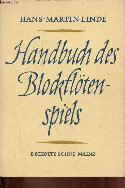 Handbuch des Blockfltenspiels - ddicace de l'auteur.