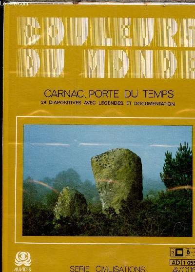 Carnac, porte du temps - 24 diapositives avec lgendes et documentation - Collection couleurs du monde srie civilisations.