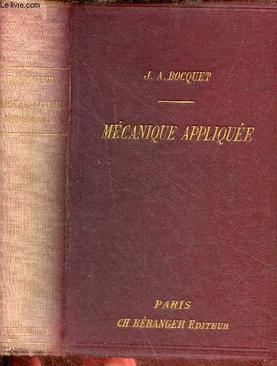 Cours lmentaire de mcanique applique  l'usage des coles primaires suprieures, des coles professionnelles, des coles d'apprentissage, des coles industrielles, des cours techniques et des ouvriers - 4e dition.