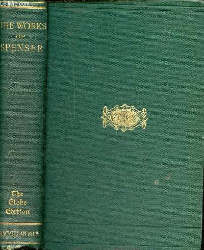 The works of Edmund Spenser - the globe edition.