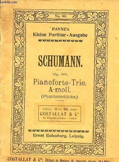 Op.88. Pianoforte-Trio A-moll (phantasiestcke) - Payne's kleine partitur ausgabe n99.