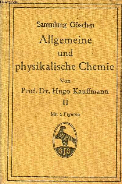 Allgemeine und physikalische chemie - zweiter teil - Sammlung Gschen.