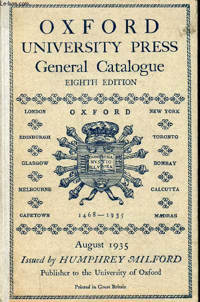 Oxford University Press General Catalogue eighth edition august 1935 issued by Humphrey Milford.