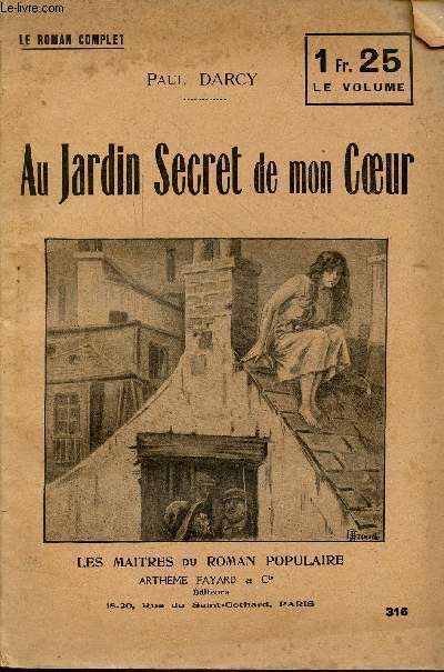 Au jardin secret de mon coeur - Collection les maitres du roman populaire n316.
