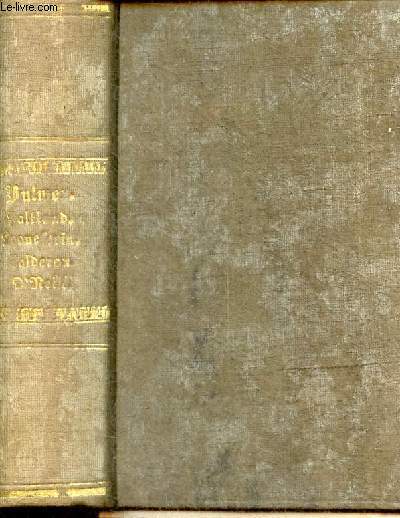 3 titres en 1 volume : Falkland vom verfasser des Pelham, Eugen Aram, Paul Clifford + die knoenferin oder hoffart und liebe + Calderon der hfling und d'reill der rebell.