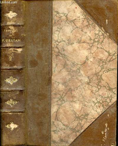 Lettres de Frdric Ozanam 1831-1853 - Tome second - 7e dition.