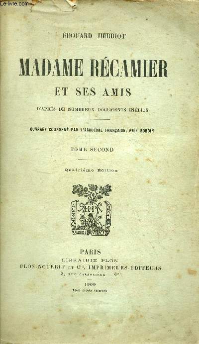 Madame Rcamier et ses amis d'aprs de nombreux documents indits - Tome second - 4e dition.