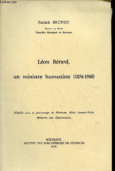 Lon Brard, un ministre humaniste 1876-1960.