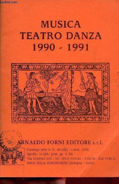 Musica Teatro Danza 1990-1991 - Arnaldo Forni Editore S.r.l.