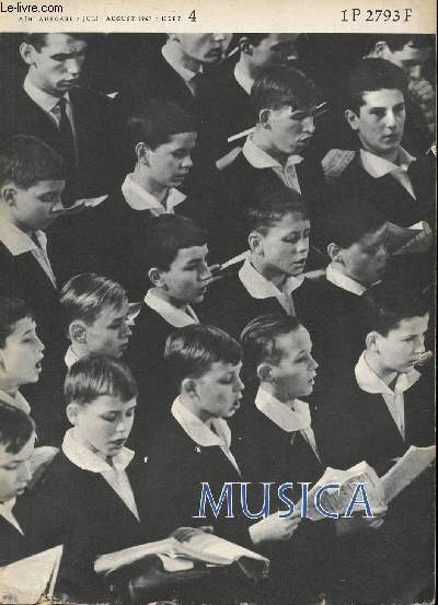 Musica n4 juli august 1967 - Hans Bhm wesen und bedeutung der knabenchre in unserer zeit - Rudolf Heinemann Zwietracht im reiche der musik - Karl Grebe musik fur ein singendes orchester (diether de la motte).