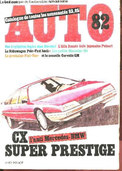 Le fanatique de l'automobile/spcial salon Auto 82 n167 HS - Catalogue de toutes les nouveauts 83, 85.