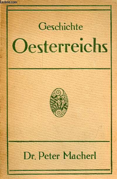 Geschichte Oesterreichs fr das Volk - Fnfte, vermehrte auflage.