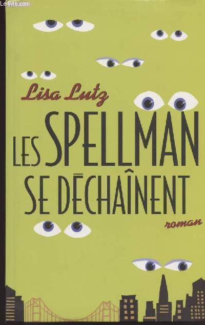Les spellman se dchainent.