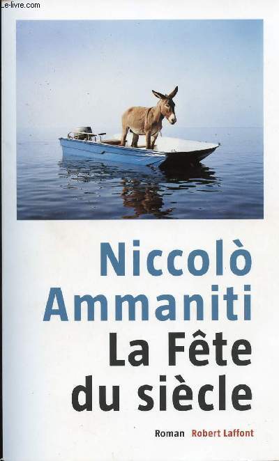 La Fte du sicle.