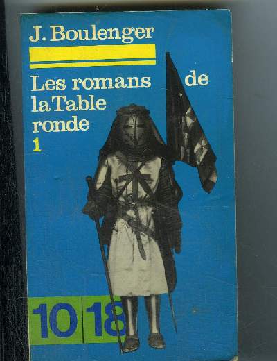 LES ROMANS DE LA TABLE RONDE 1